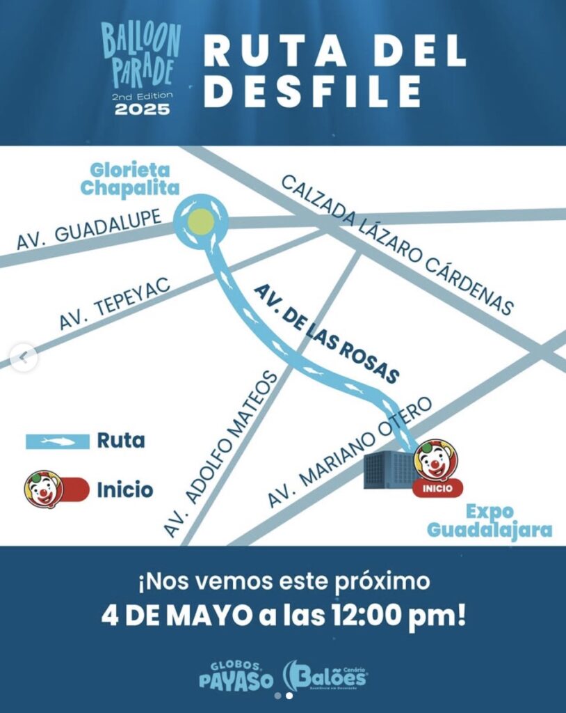 Ruta del Balloon Parade 2025: El desfile de globos más grande del mundo en Guadalajara