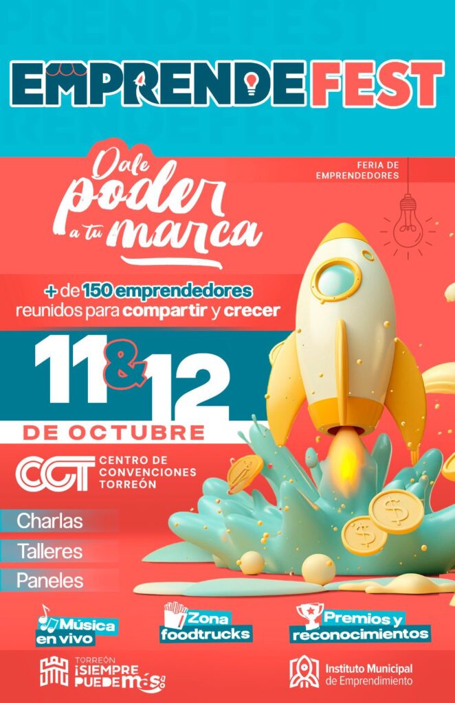 Invitan al Emprende Fest 2025 en Torreón