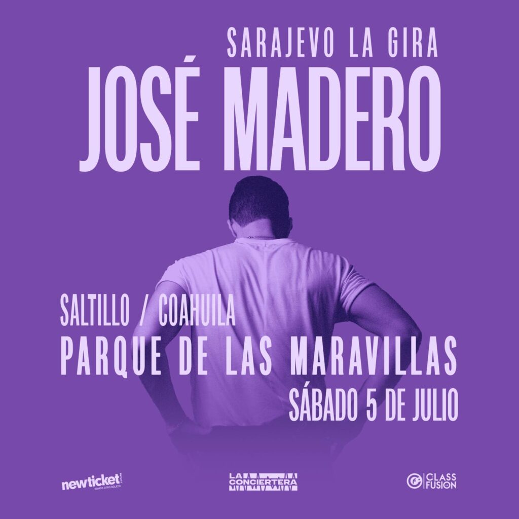 Julio 2025 en Saltillo: José Madero dará un gran concierto en la ciudad