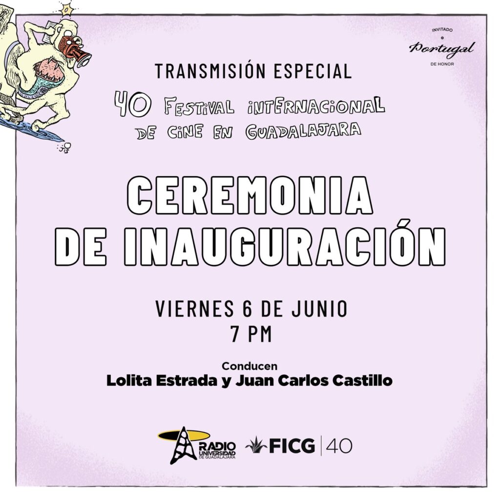 Hoy, viernes 6 de junio, arranca el Festival Internacional de Cine de Guadalajara (FICG)