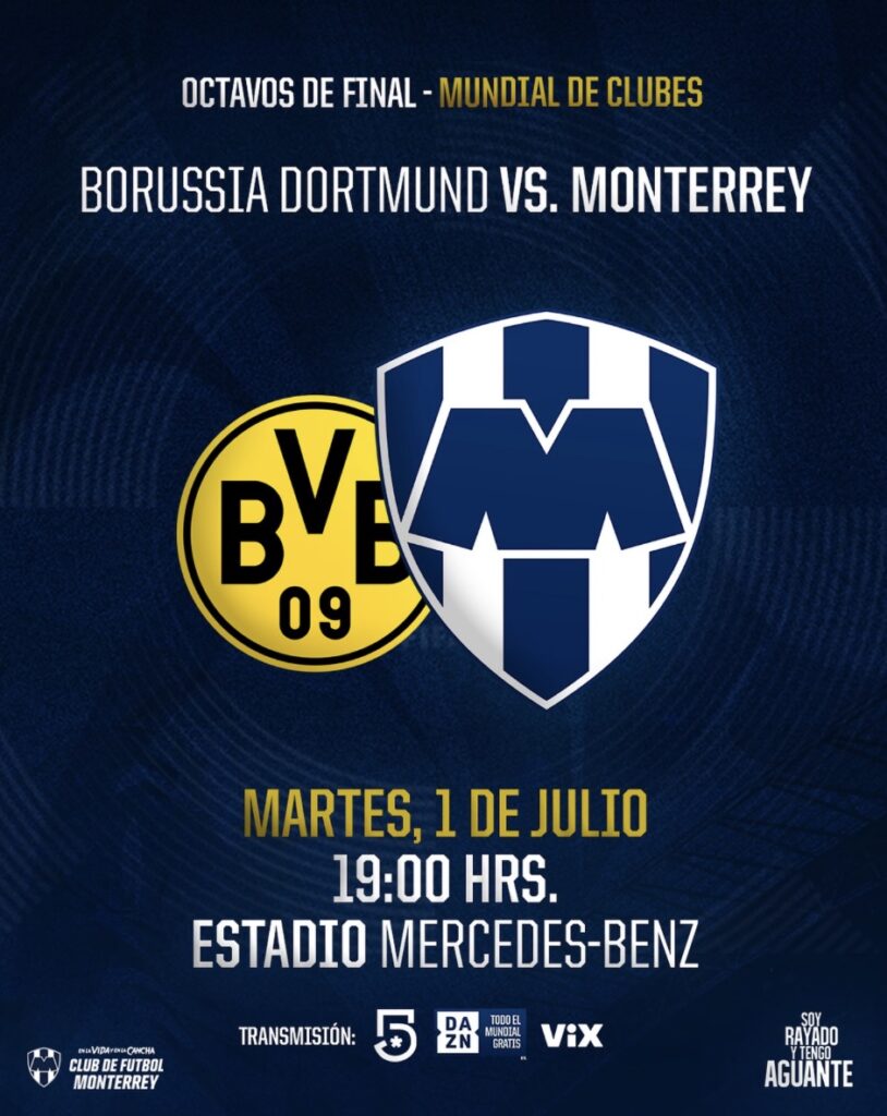 Rayados Monterrey vs Borussia Dortmund: Te decimos la hora y canales para ver desde México