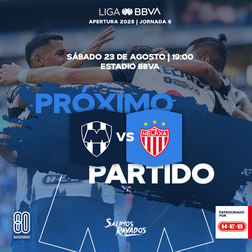 Liga MX Apertura 2025: Rayados recibe a Necaxa en el BBVA, horario y transmisión