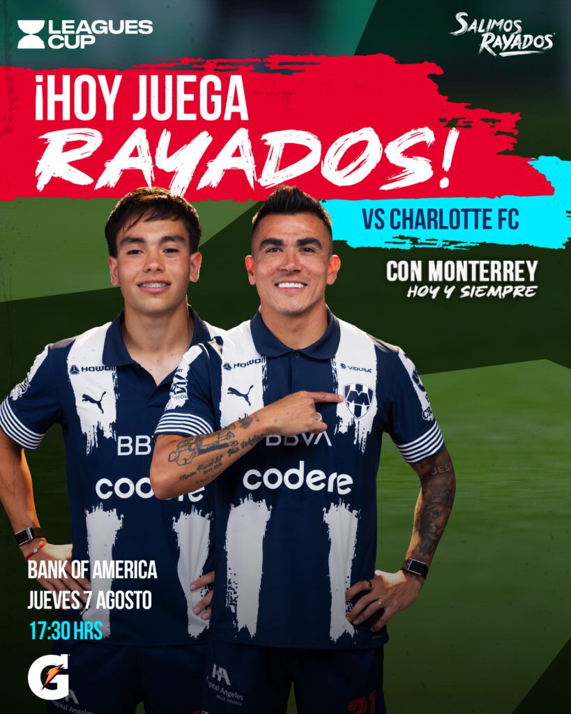 ¿A qué hora juega Monterrey hoy? Rayados se mide ante Charlotte en la Leagues Cup 2025