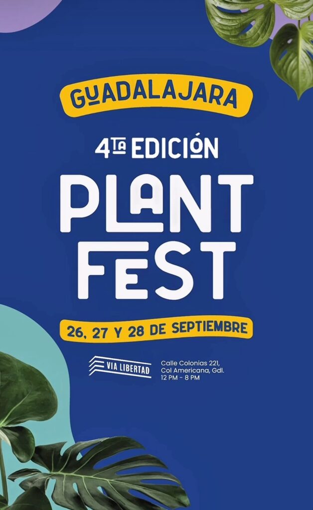No te pierdas el Plant Fest 2025 en Guadalajara