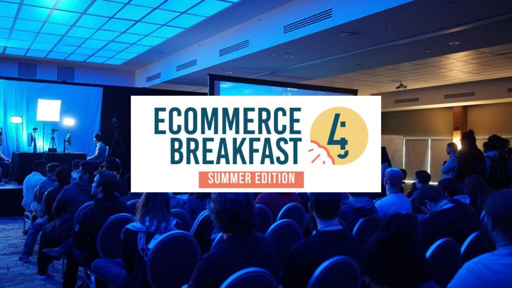 Todo sobre el eCommerce Breakfast en Monterrey: fecha, agenda y ponencias