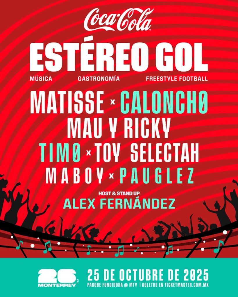 Monterrey recibe el Festival Coca-Cola Estéreo Gol 2025