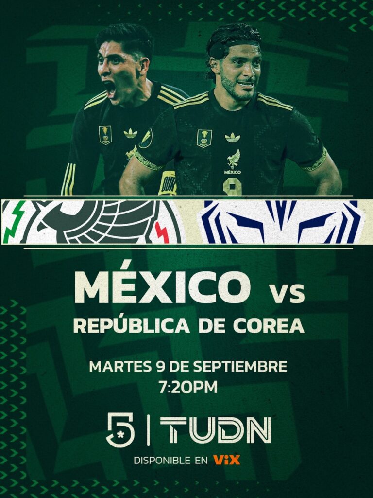 México vs Corea del Sur 2025: Así podrás ver EN VIVO el amistoso previo al Mundial 2026