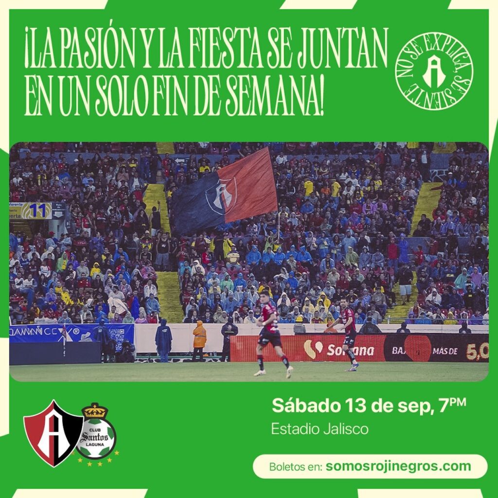 ¿No sabes qué hacer el fin de semana en Guadalajara? No te pierdas en Atlas vs Santos Laguna