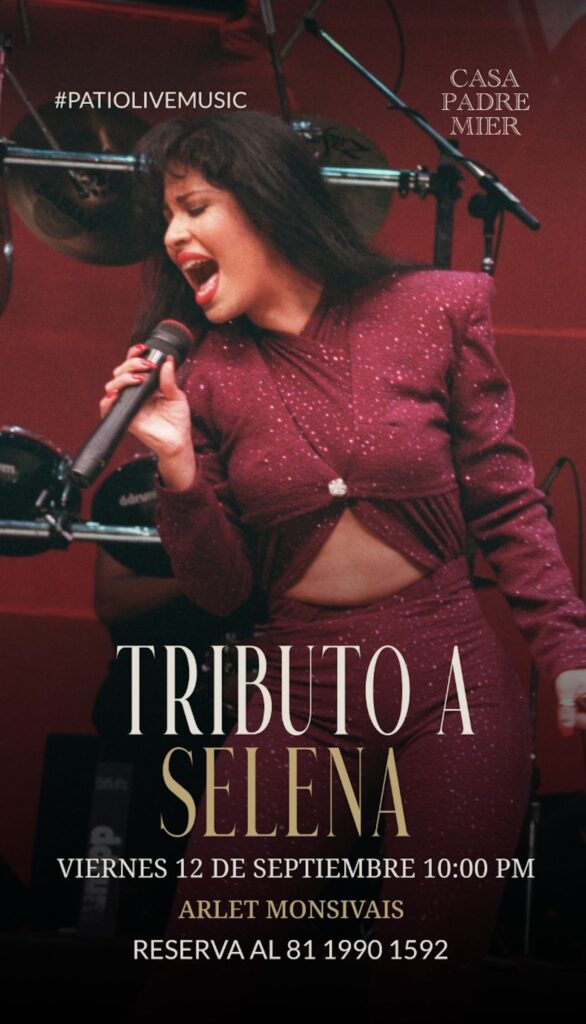 ¿No sabes qué hacer el fin de semana en Monterrey? ¡No te pierdas en Tributo de Selena!