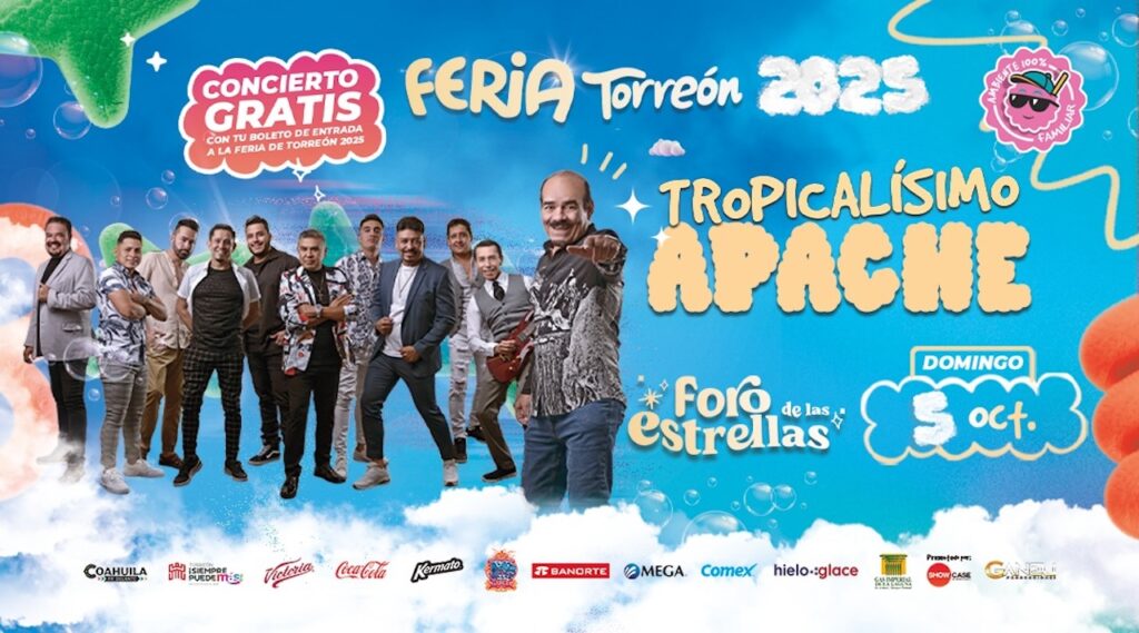 Qué hacer en Torreón este fin de semana: No te pierdas el concierto de Tropicalísimo Apache