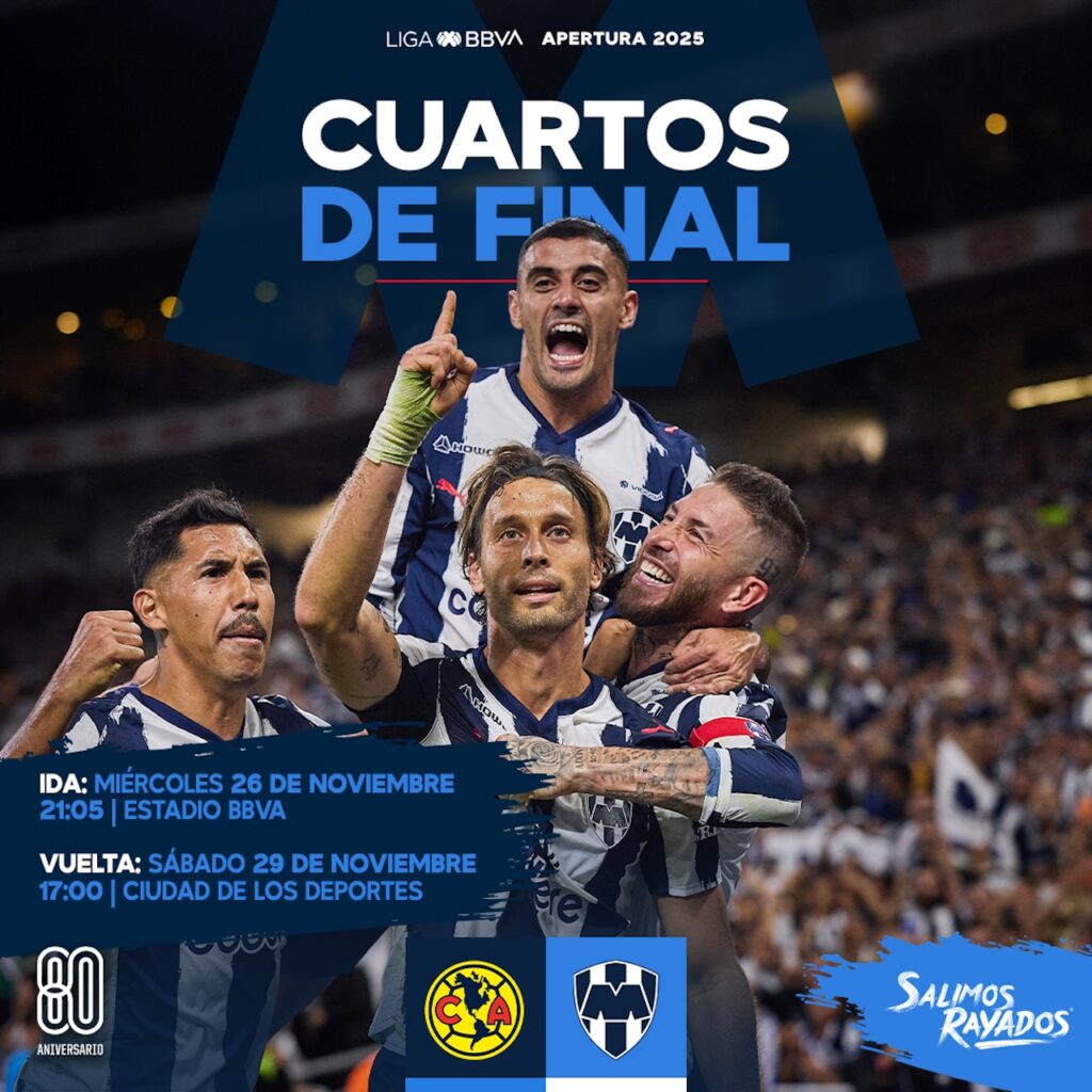 Cuartos de Final: Cuándo juegan Rayados vs América