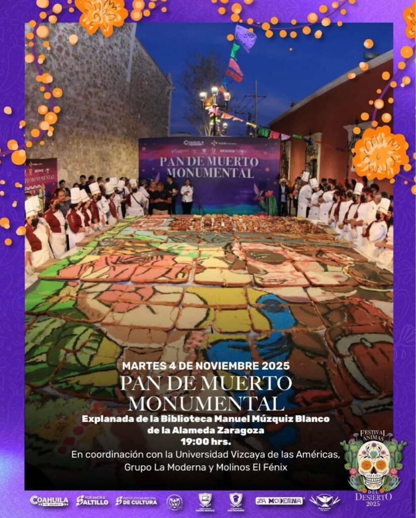 Pan de Muerto Monumental en Saltillo: Fecha, hora y todo sobre la degustación en el Festival Ánimas del Desierto 2025