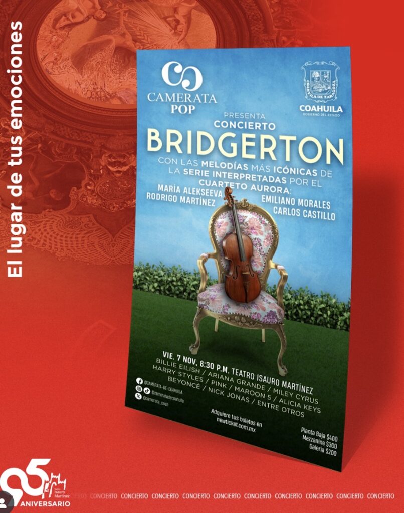 ¿Qué hacer en Torreón el fin de semana? No te pierdas el concierto de Bridgerton