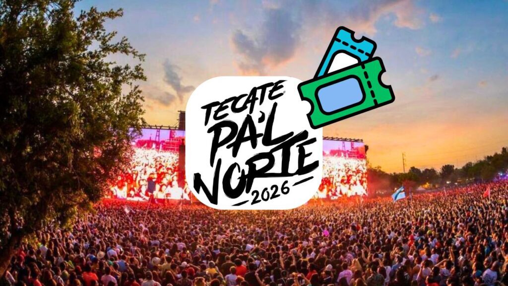 Guía completa del Tecate Pa’l Norte 2026: Lineup, boletos y precios estimados