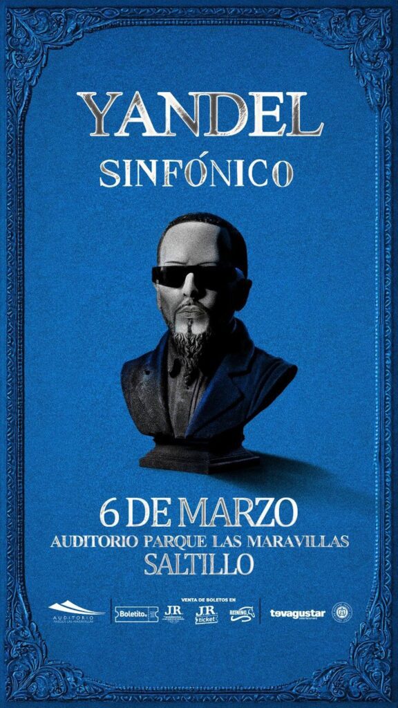 ¡Confirmado! Yandel dará concierto en Saltillo en marzo de 2026
