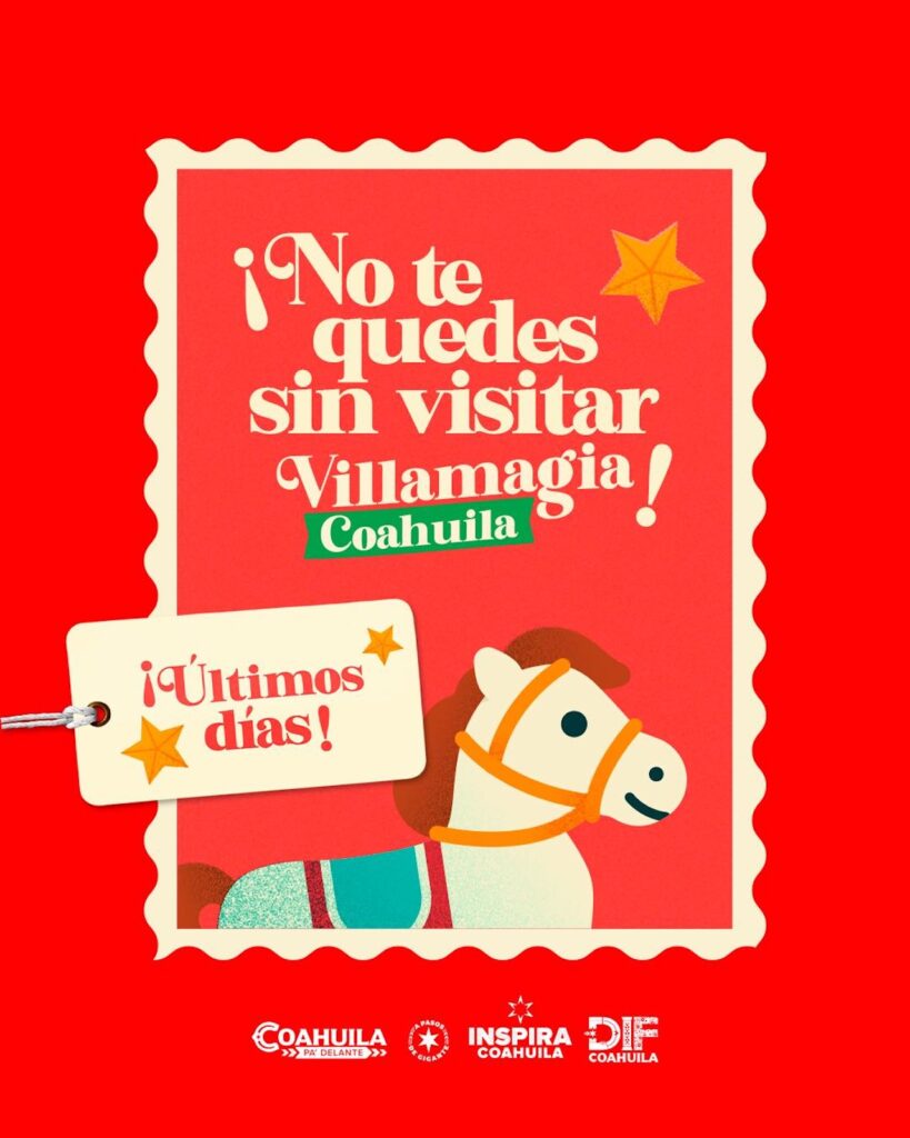 Qué hacer en Saltillo del 2 al 4 de enero de 2026: Disfruta los últimos días de Villamagia