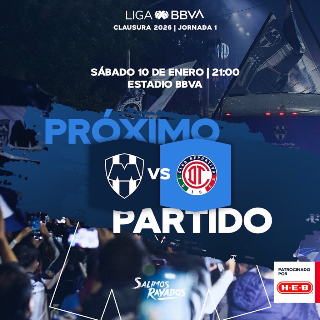 Liga MX 2026: Rayados y Toluca protagonizan uno de los duelos más esperados de la J1