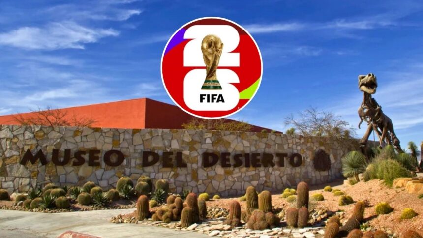 Museo del Desierto tendrá stand en Fan Fest del Mundial 2026