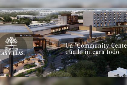 Avanza Distrito Las Villas: el proyecto que transformará el norte de Torreón