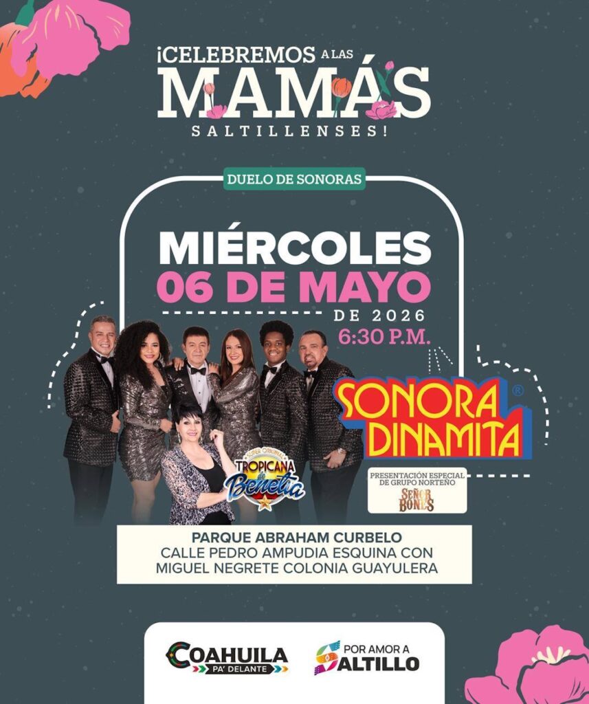 Conciertos del Día de las Madres en Saltillo 2026: Dónde serán