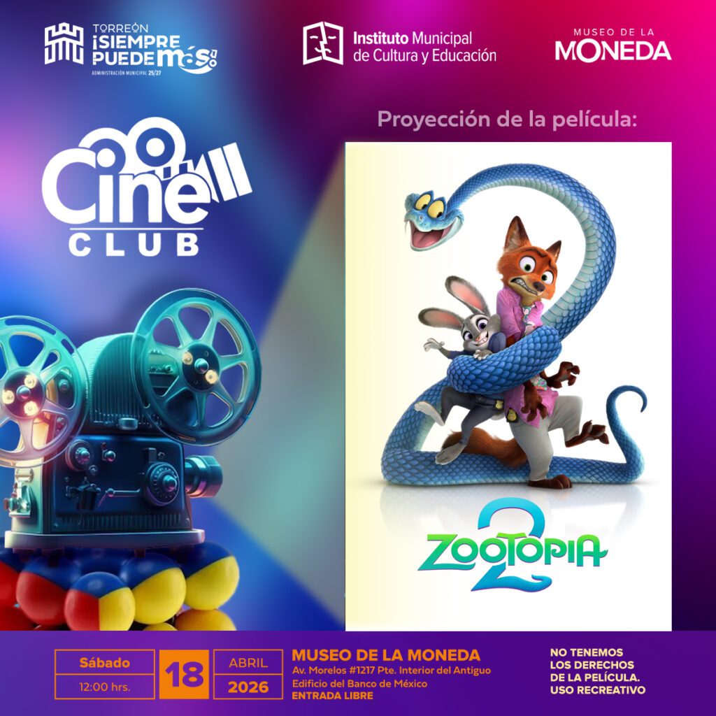 Este fin de semana, Torreón tendrá Cine Club