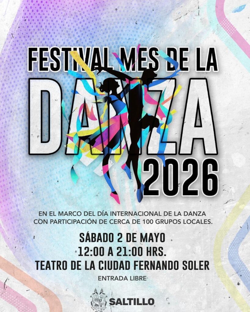 Disfruta de Saltillo el primer fin de semana de mayo 2026