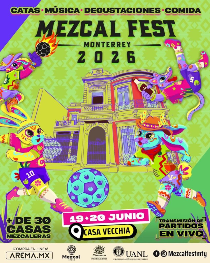 El Mezcal Fest 2026 regresará a Monterrey durante el Mundial