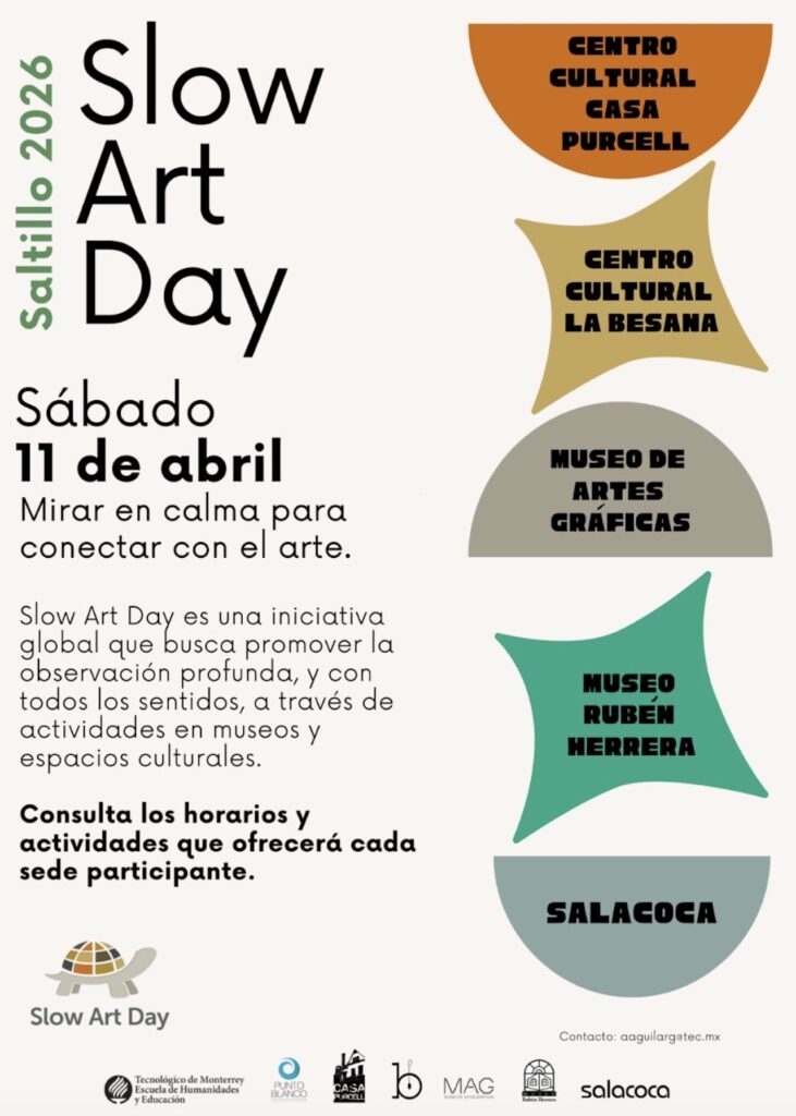 Centros culturales que participarán en el Slow Art Day 2026 en Saltillo