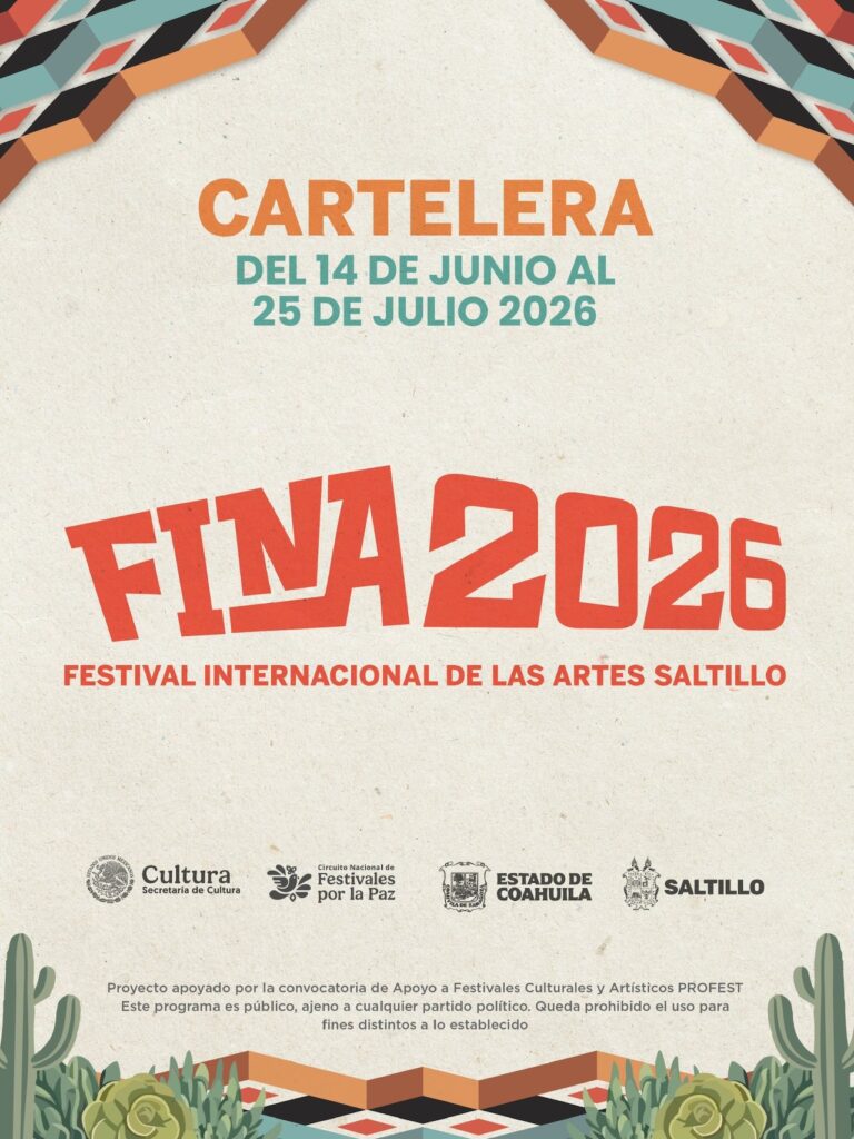 FINA 2026 reunirá a miles de artistas y actividades en Saltillo
