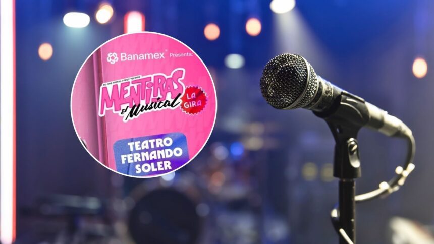 'Mentiras, El Musical' sigue de gira y llegará a Saltillo este mayo