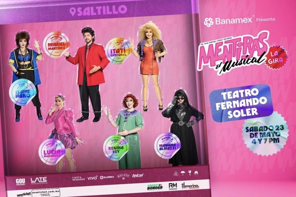 Todo sobre 'Mentiras, El Musical' en Saltillo