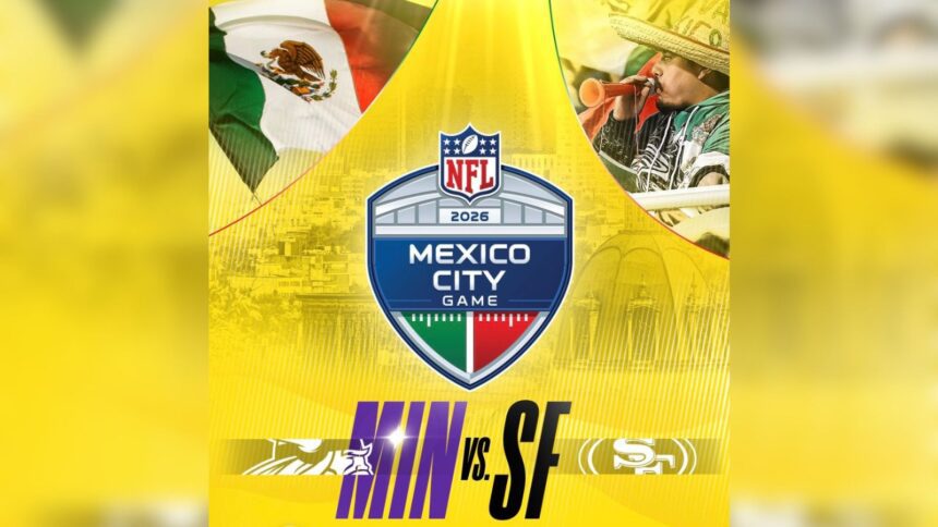 NFL confirma partido en México: 49ers vs Vikings, fecha y detalles clave