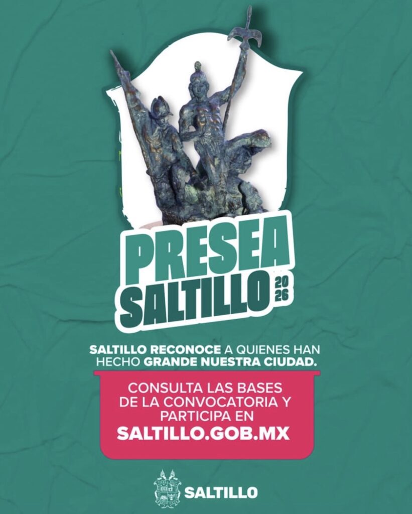 Todo sobre la Presea Saltillo 2026