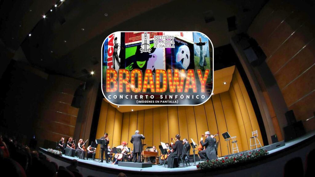 Concierto Broadway sinfónico en Torreón: Fechas y boletos disponibles