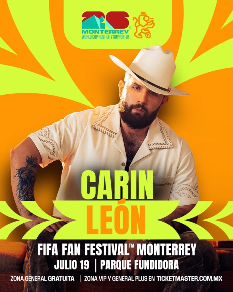 Carín León cerrará el FIFA Fan Fest Monterrey 2026
