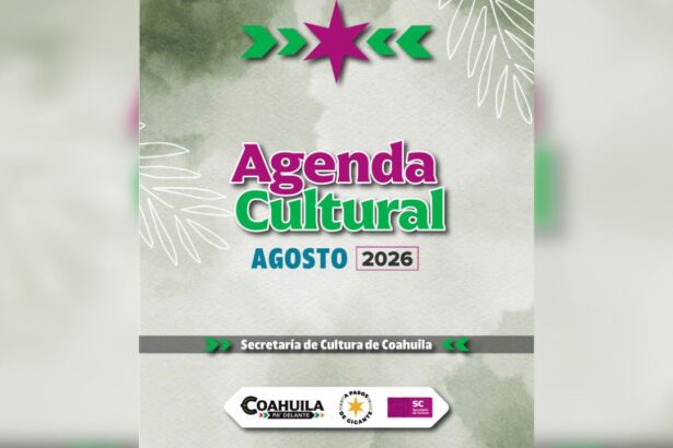 Eventos culturales en Coahuila: Programación de agosto 2026
