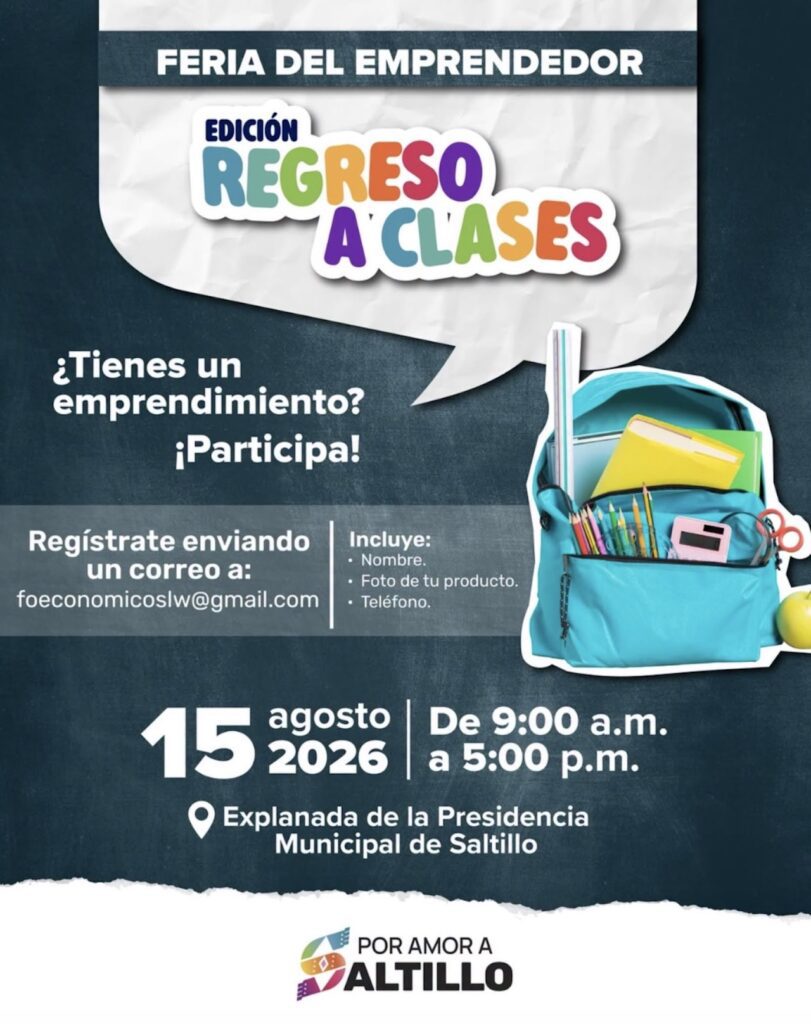 Abren registro para la Feria del Emprendedor Regreso a Clases en Saltillo