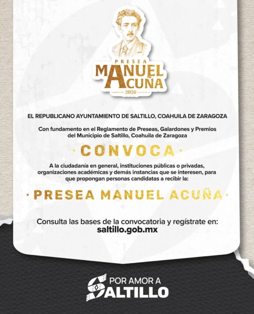 Presea Manuel Acuña 2026 en Saltillo: Convocatoria y requisitos