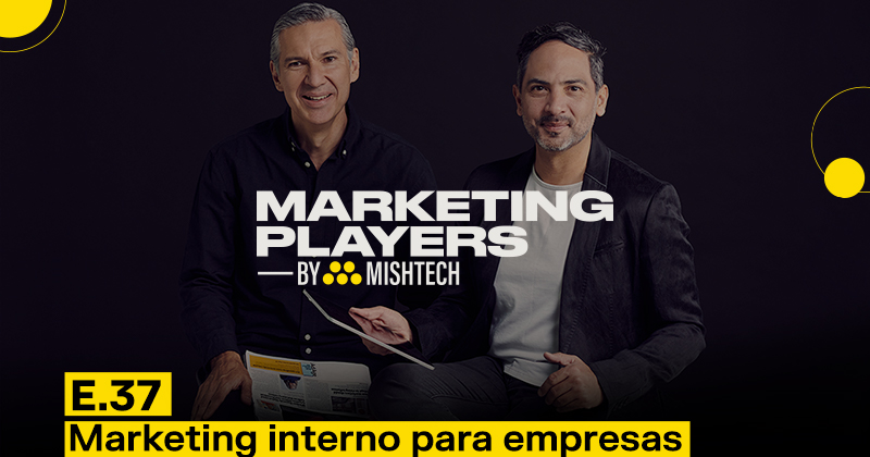 Podcast Marketing Players 37: Marketing interno para empresas