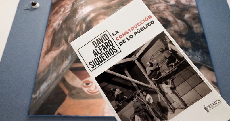 exposiciones en Guadalajara para visitar durante noviembre David Alfaro Siqueiros. La construcción de lo público