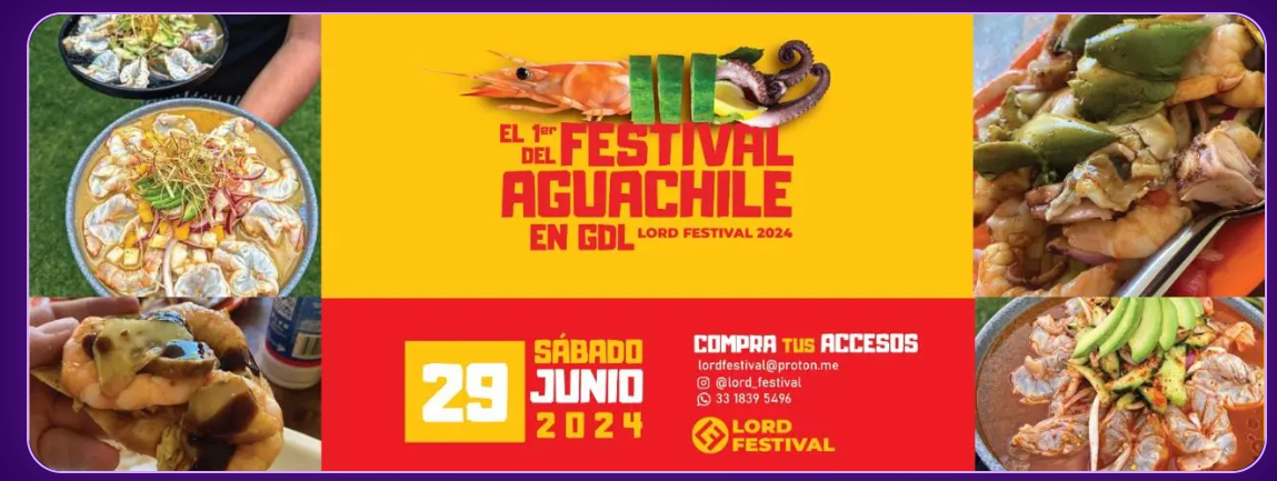 horarios y boletos del festival del aguachile 2024 en Guadalajara