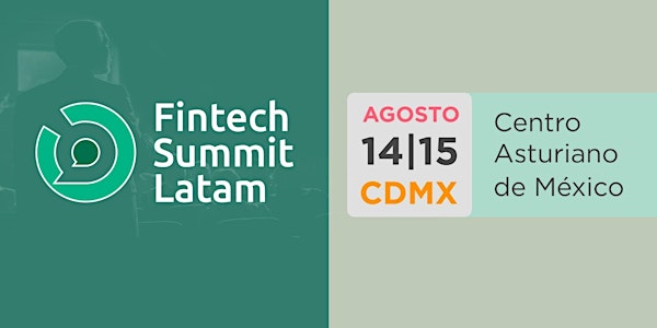 Conoce todo sobre el Fintech Summit Latam. Foto: Internet