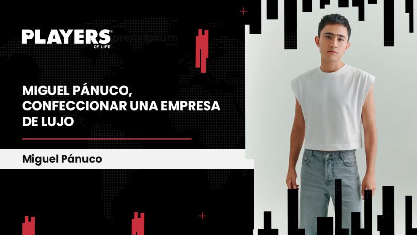 Miguel Pánuco diseñador de modas