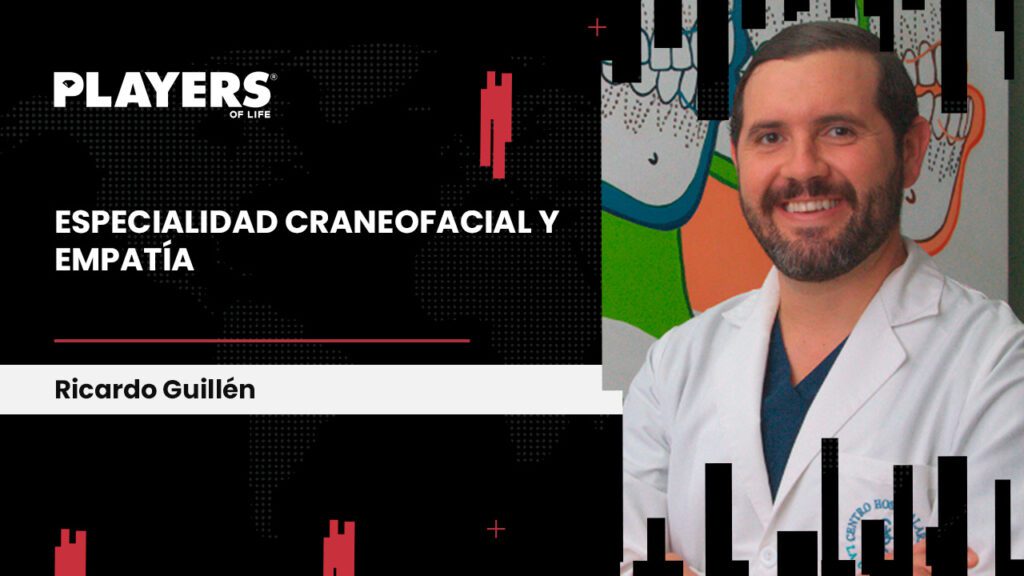 Ricardo Guillén: Especialidad craneofacial y empatía