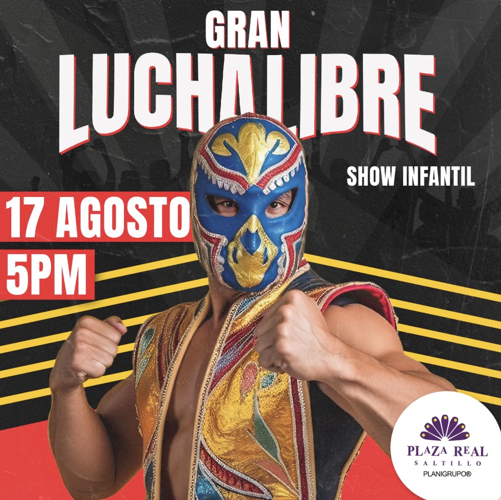 Eventos y actividades en Saltillo para disfrutar del 15 al 17 de agosto