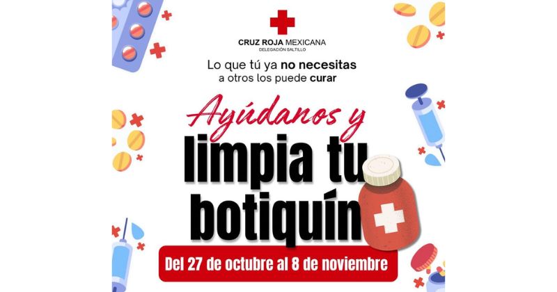 Cruz Roja Saltillo lanza campaña “Limpia tu botiquín” del 27 de octubre al 8 de noviembre