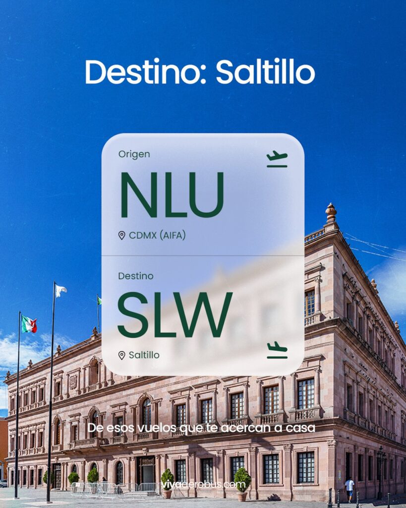 Saltillo despega: Viva Aerobús lanza vuelo directo a CDMX