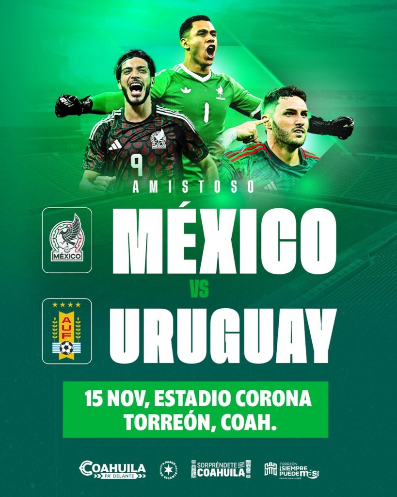 ¿Qué hacer en Torreón este fin de semana? No te pierdas el México vs Uruguay