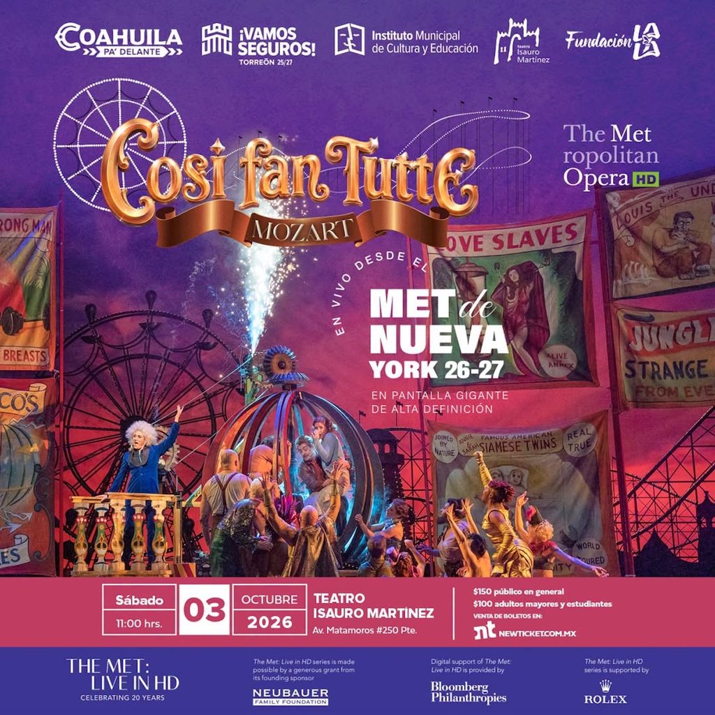 Teatro Isauro Martínez transmite 'Così Fan Tutte' del Met: Toda la información
