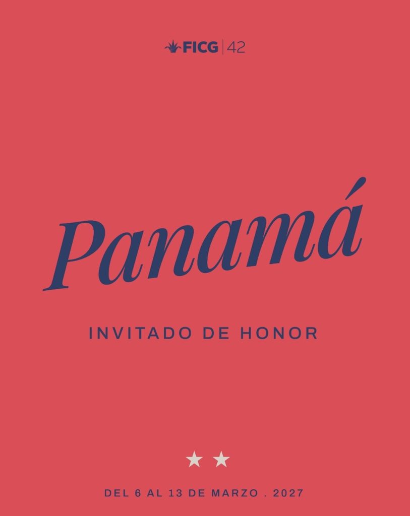 Panamá será Invitado de Honor en el FICG 42 de Guadalajara